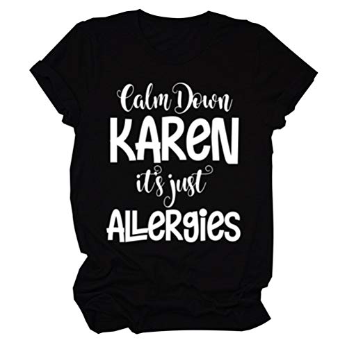 Ladies’s Saying T Shirts Calm Down Karen Tee Informal Brief Sleeve Tops Humorous Teen Ladies Shirts
